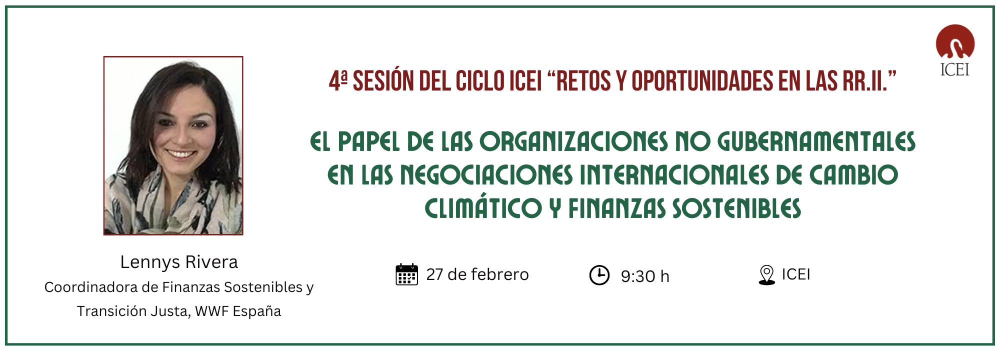 4ª sesión ciclo ICEI: "retos y oportunidades de las RR.II."